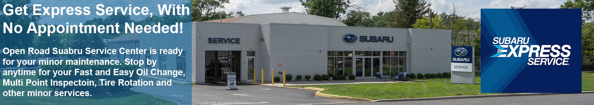 Express Service is Now Available Without an Appointment